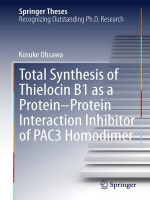cover image of Total Synthesis of Thielocin B1 as a Protein-Protein Interaction Inhibitor of PAC3 Homodimer